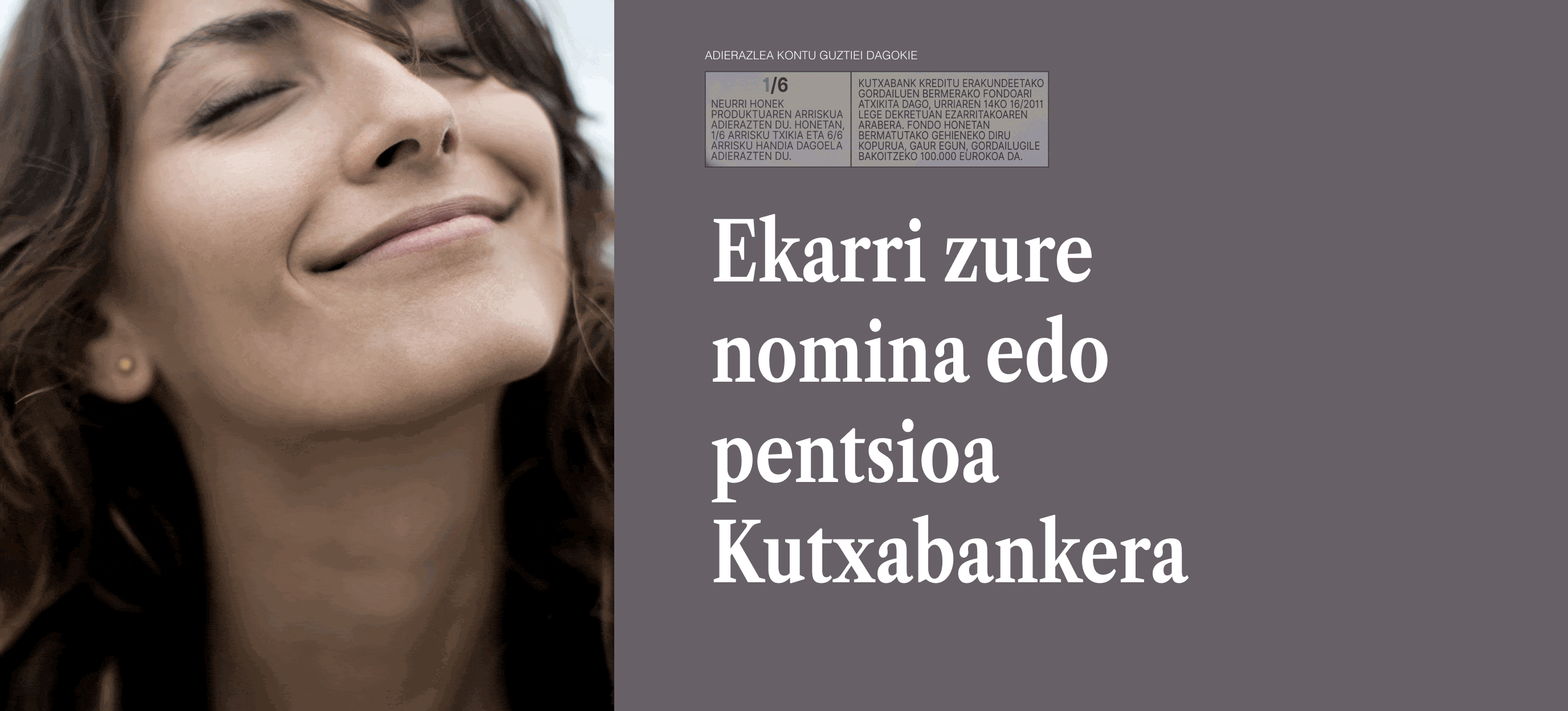 Eta gainera, zure nomina Kutxabankera ekartzen baduzu... Zure nomina Kutxabanken helbideratzeak abantaila asko ditu. Ikusi baldintzak eta aprobetxatu eskaintza hau!